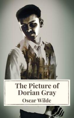 The Picture of Dorian Gray - Oscar Wilde 
