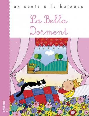 La Bella Dorment - Charles Perrault Un conte a la butxaca III