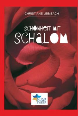 Schönheit mit Schalom - Christiane Leimbach 