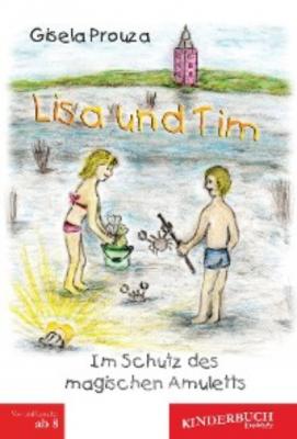 Lisa und Tim - Gisela Prouza 