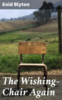 Скачать The Wishing-Chair Again - Enid blyton