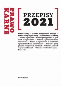 Скачать Przepisy 2021 Prawo karne sierpień 2021 - Agnieszka Kaszok