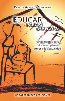 Скачать Educar para amar - Carlos Alberto Scarponi