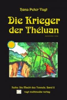 Скачать Die Krieger der Théluan - Hans P Vogt