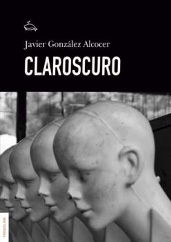 Скачать Claroscuro - Javier González Alcocer