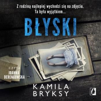 Скачать Błyski - Kamila Bryksy