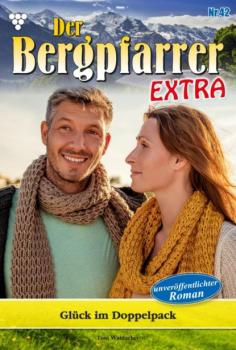 Скачать Der Bergpfarrer Extra 42 – Heimatroman - Toni Waidacher