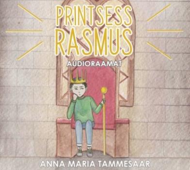 Скачать Printsess Rasmus - Anna Maria Tammesaar