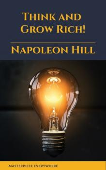 Скачать Think and Grow Rich! - Napoleon Hill