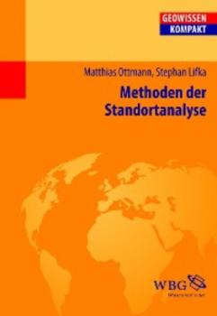Скачать Methoden der Standortanalyse - Matthias Ottmann