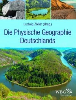 Скачать Die Physische Geographie Deutschlands - Ludwig Zöller