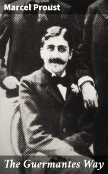 Скачать The Guermantes Way - Marcel Proust