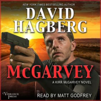Скачать McGarvey, The World's Most Dangerous Assassin - McGarvey, Book 25 (Unabridged) - David Hagberg
