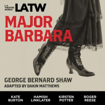 Скачать Major Barbara - GEORGE BERNARD SHAW
