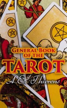 Скачать General Book of the Tarot - A.E. Thierens