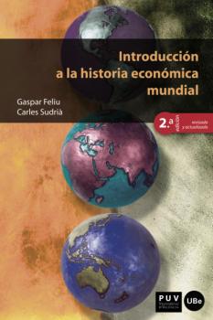Скачать Introducción a la historia económica mundial (2ª ed.) - Carles Sudrià Triay
