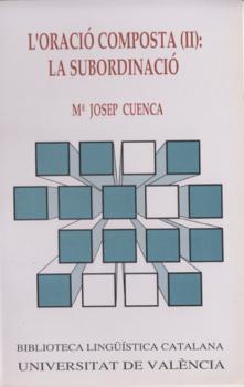 Скачать L'oració composta (II): la subordinació - M. Josep Cuenca Ordinyana