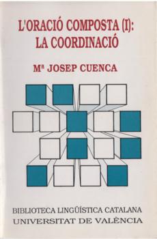 Скачать L'oració composta (I): la coordinació - M. Josep Cuenca Ordinyana
