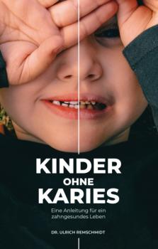 Скачать Kinder ohne Karies - Ulrich Remschmidt