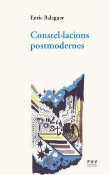 Скачать Constel·lacions postmodernes - Enric Balaguer