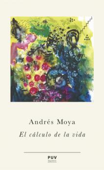 Скачать El cálculo de la vida - Andrés Moya