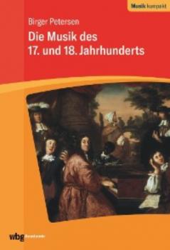 Скачать Die Musik des 17. und 18. Jahrhunderts - Birger Petersen