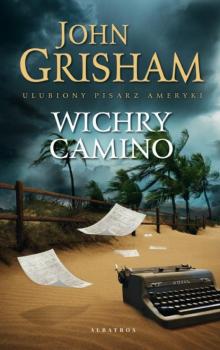 Скачать Wichry Camino - John Grisham