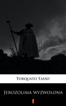 Скачать Jerozolima wyzwolona - Torquato Tasso