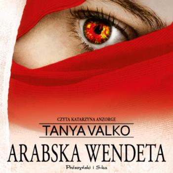 Скачать Arabska wendeta - Tanya Valko