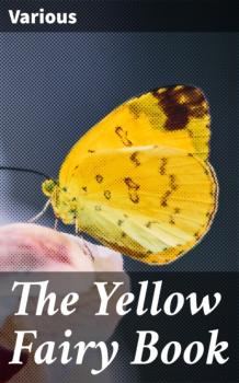 Скачать The Yellow Fairy Book - Various