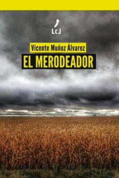 Скачать El merodeador - Vicente Muñoz Álvarez