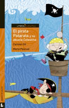 Скачать El pirata Patarata y su abuela Celestina - Carmen Gil