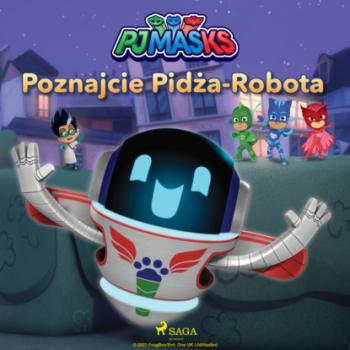 Скачать Pidżamersi - Poznajcie Pidża-Robota - eOne