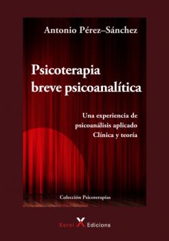 Скачать Psicoterapia breve psicoanalítica - Antonio Pérez-Sánchez