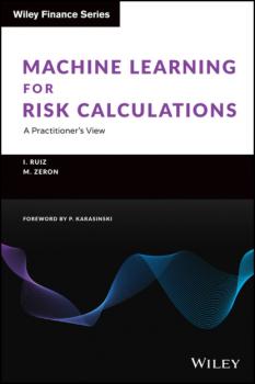 Скачать Machine Learning for Risk Calculations - Ignacio Ruiz