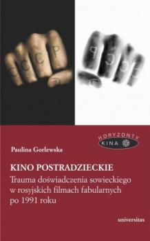 Скачать Kino postradzieckie - Paulina Gorlewska