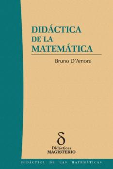 Скачать Didáctica de la matemática - Bruno D'Amore