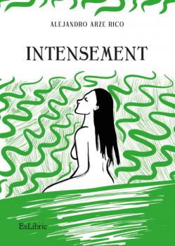 Скачать Intensement - Alejandro Arze Rico