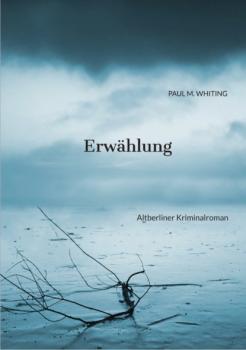 Скачать Erwählung - Paul M. Whiting