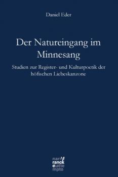 Скачать Der Natureingang im Minnesang - Daniel Eder