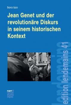 Скачать Jean Genet und der revolutionäre Diskurs in seinem historischen Kontext - Sara Izzo