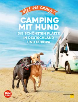 Скачать Yes we camp! Camping mit Hund - Andrea Lammert