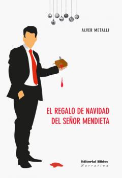 Скачать El regalo de Navidad del señor Mendieta - Alver Metalli