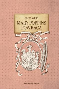 Скачать Mary Poppins powraca - P.L. Travers