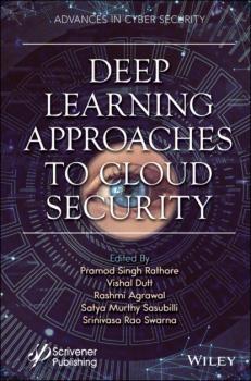 Скачать Deep Learning Approaches to Cloud Security - Группа авторов