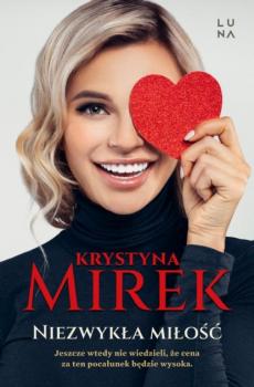 Скачать Niezwykła miłość - Krystyna Mirek
