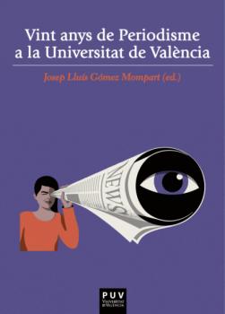 Скачать Vint anys de Periodisme a la Universitat de València - AAVV