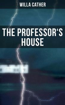 Скачать The Professor's House - Уилла Кэсер
