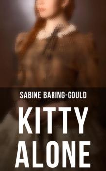 Скачать Kitty Alone - Baring-Gould Sabine