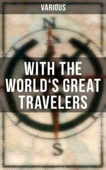 Скачать With the World's Great Travelers - Various